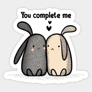 You Complete Me - Cute Bunnies in Love Sticker